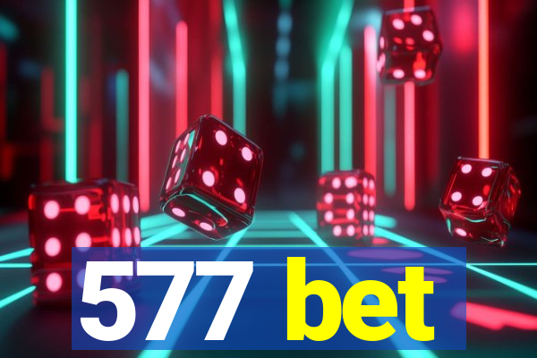 577 bet